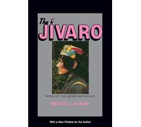 The Jivaro: People of the Sacred Waterfalls