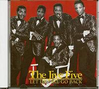The Jive 5 - Let Us All Go Back (CD)