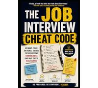 The Job Interview Cheat Code