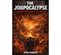 The Jobpocalypse: Why we won’t have careers - only casualties
