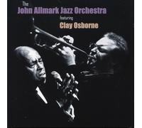 The John Allmark Jazz Orchestra featu The John Allmark Jazz Orchestra Featu (CD)