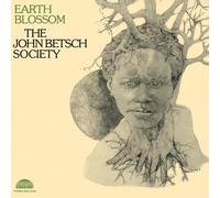 The John Betsch Society - Earth Blossom