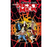 THE JOHN BYRNE COLLECTION 3 - NEXT MEN CLASSIC 3