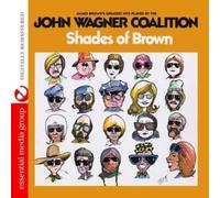 The John Wagner Coalition Shades Of Brown (CD)