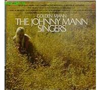 The Johnny Mann Singers - Golden Mann