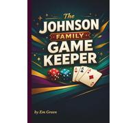 The Johnson Family Game Keeper: Personalized Score Tracker for Board Games, Card Games & Family Competitions, 6x9