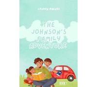 The Johnson's Family Adventure: 1