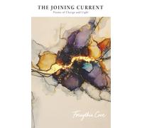 The Joining Current: Poems of Charge and Light