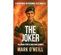 The Joker: A No-Holds-Barred Origin Story of a German Black-Ops Assassin