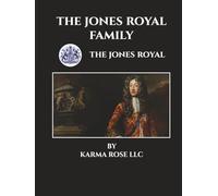 THE JONES ROYAL FAMILY: THE JONES ROYAL