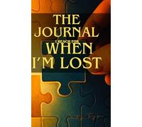 The Journal I reach for When I’m Lost: Hearing God Again