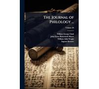 The Journal of Philology ...