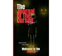 The Journal Of The Cursed: Welcome to the Journal Volume 1