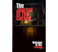 The Journal Of The Cursed: Welcome to the Journal Volume 3
