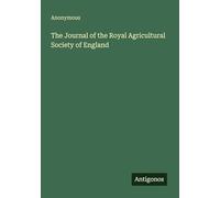 The Journal of the Royal Agricultural Society of England