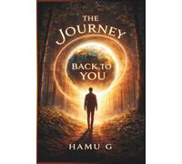 The Journey Back to You