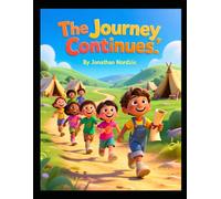 The Journey Continues (Ages 3-7)