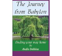 The Journey from Babylon: finding your way home