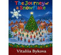 The Journey of a Snowflake