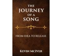 The Journey of a Song: From Idea to Release
