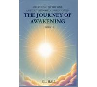 THE JOURNEY OF AWAKENING