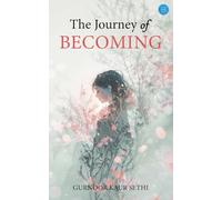 The Journey of Becoming