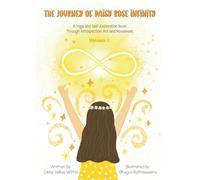 The Journey Of Daisy Rose Infinity