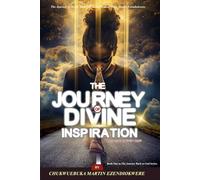 The Journey of Divine Inspiration