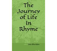 The Journey of Life in Rhyme