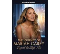 The Journey of Mariah Carey: Beyond the High Note