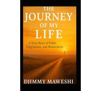 The Journey of My Life: "A Story of Pain, Grace, and the God Who Never Let Go" "From Brokenness to Redemption - Guided by God’s Hand" "A Life Shaped by Loss, Saved by Faith" "When Everything Fell A