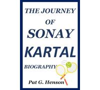 THE JOURNEY OF SONAY KARTAL BIOGRAPHY