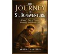 The Journey of St. Bonaventure