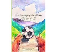 The Journey of the Giving Soccer Ball
