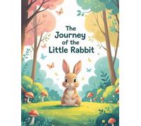 The Journey of the Little Bunny