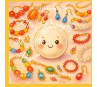 “The Journey of the Little Pearl”: A Tale about Love, Kindness, and Finding One’s True Place
