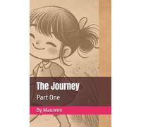 The Journey: Part One