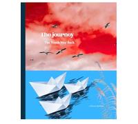 The Journey: The Muslim youth Way Back Journal