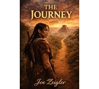 The Journey: The World Had No Word Yet for What They Were Doing. It Would.: 2