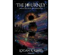 The Journey: Through Time, Trauma, & Transcendence