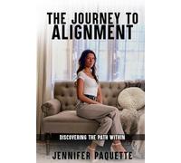 The Journey to Alignment: Discovering The Path Within