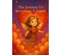 The journey to becoming a cupid: 2