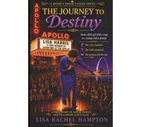The Journey to Destiny: A Queen's Baker's Stage Series