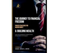The Journey To Financial Freedom