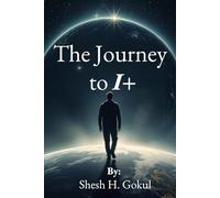 The Journey to I+: Awaken Awareness, Master Motivation, and Redefine Success on Your Own Terms
