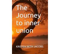 The Journey to inner union
