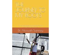 THE JOURNEY TO MY ROOTS: African American & Diaspora Women Reconnecting with Africa