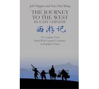 Jeff Pepper The Journey to the West in Easy Chinese (Tascabile)