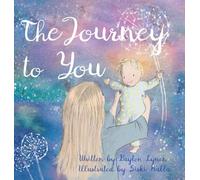 The Journey to You