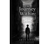 The Journey Within: From Confusion to Clarity
